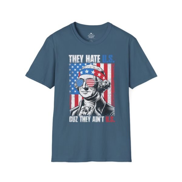 9632304005674695182_2048.jpeg Patriotic Washington Tee "They Hate U.S. Cuz They Ain't U.S."