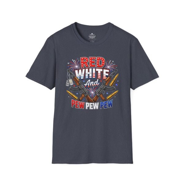 9728310044178582387_2048.jpeg Red White And Pew Pew Pew T-Shirt – Patriotic Firearm 4th of July Tee