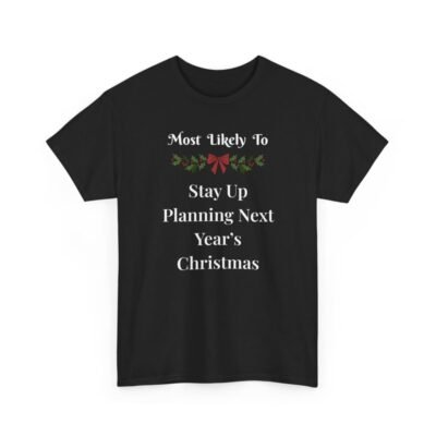 Most Likely To Be Late For Christmas