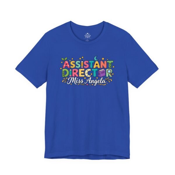 Assistant Director Teacher T-Shirt – "Director Miss Angela" Personalized Colorful School Staff Tee